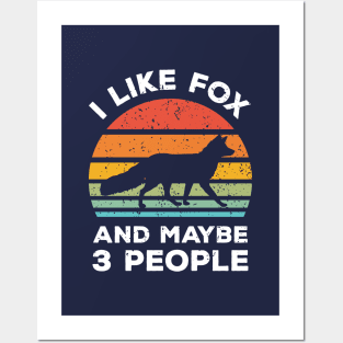 I Like Fox and Maybe 3 People, Retro Vintage Sunset with Style Old Grainy Grunge Texture Posters and Art